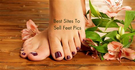 best site to sell feet pics us|20 Best Sites To Sell Feet Pics: A Comprehensive Guide